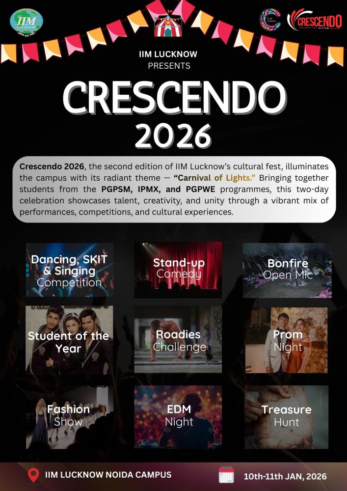 Crescendo 2026: IIM Lucknow Noida Campus&amp;amp;#039; Cultural Fest!