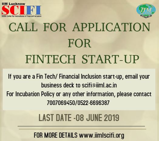 IIM Lucknow- SCIFI : Inviting FinTech Start-ups for Incubation